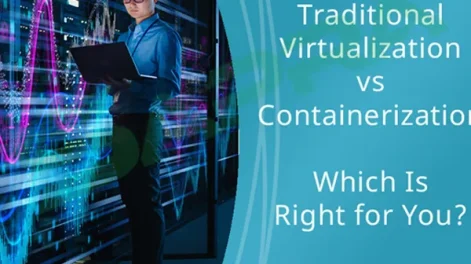 تحلیل جامع تفاوت‌های مجازی‌سازی سنتی با فناوری‌های Containerization